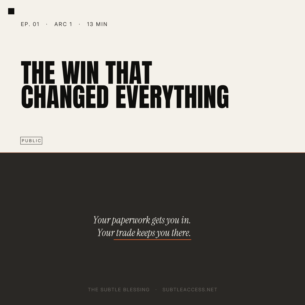 The Subtle Blessing — Episode 1: The Win That Changed Everything